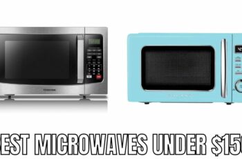 Top 10 Best Microwaves under $150 dollars Reviews in 2023