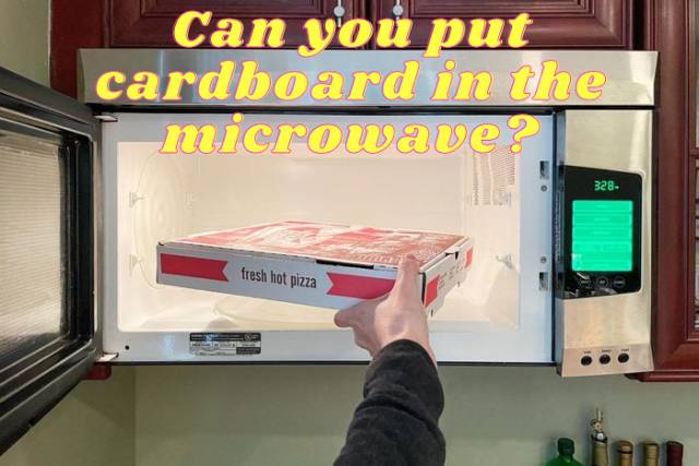 Can you put cardboard in the microwave?