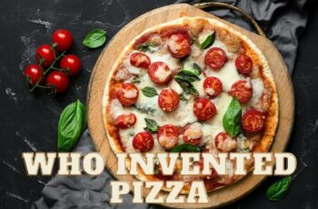 The History of Pizza – Who Invented Pizza, Pizza Roll?