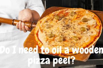 Do I need to oil a wooden pizza peel?