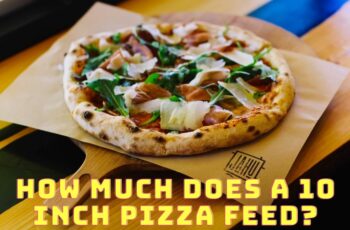 How much does a 10 inch pizza feed?