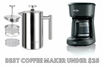 The 10 best coffee maker under $25 Reviews in 2023