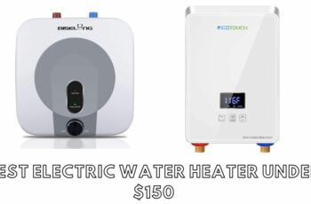 Top 10 best electric water heater under $150 Reviews in 2023