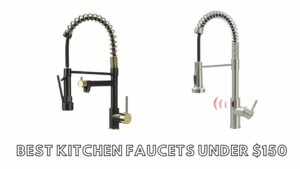 best kitchen faucets under $150