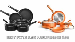 best pots and pans under $50
